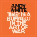 Time is a Buffalo in the Art of War (2019) CD