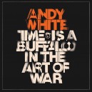 Time is a Buffalo in the Art of War Special Edition (2020) Double Vinyl
