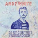 21st Century Troubadour (2CD)